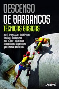 Descenso de barrancos: tecnicas basicas