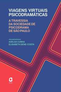 Viagens virtuais psicodramáticas