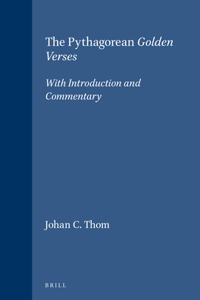 Pythagorean Golden Verses: With Introduction and Commentary
