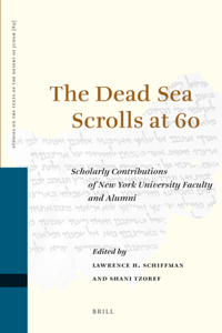 Dead Sea Scrolls at 60