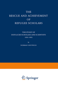 Rescue and Achievement of Refugee Scholars