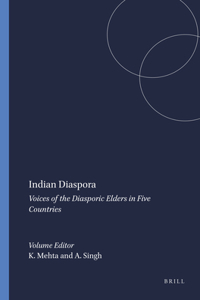 Indian Diaspora: Voices of the Diasporic Elders in Five Countries