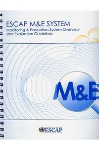 Monitoring & Evaluation System Overview and Evaluation Guidelines