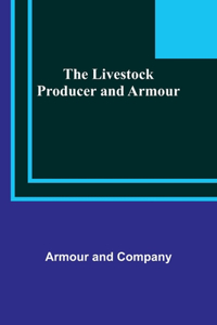 Livestock Producer and Armour