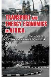 Transport and Energy Economics in Africa