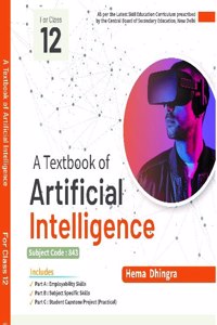 A Textbook of Artificial Intelligence for Class XII