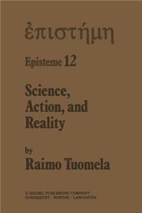 Science, Action, and Reality