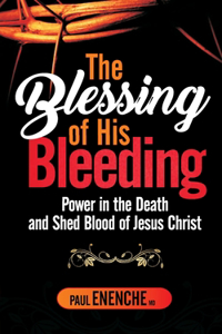 The Blessing of His Bleeding