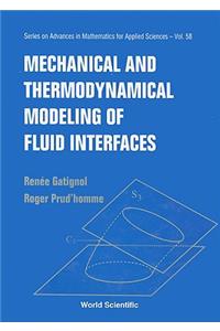 Mechanic and Thermodynamical Modeling of Fluid Interfaces