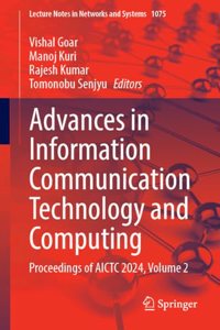 Advances in Information Communication Technology and Computing: Proceedings of AICTC 2024, Volume 2: 1075 (Lecture Notes in Networks and Systems)