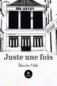 Juste une fois