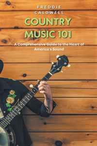 Country Music 101