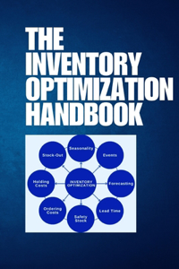 The Inventory Optimization Handbook