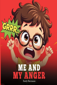 Me and My Anger