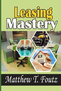 Leasing Mastery