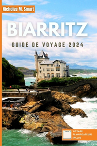 Biarritz Guide de voyage 2024
