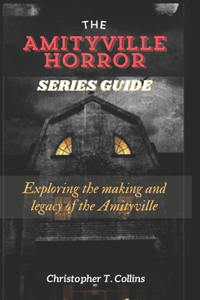 Amityville Horror Series Guide