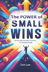 Power of Small Wins