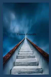 Fixation d'objectifs