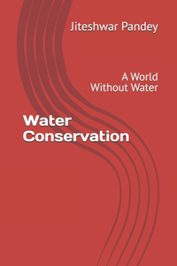 Water Conservation