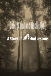 Qabil (Cain) and Habil (Abel)