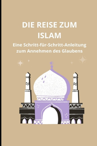Reise zum Islam
