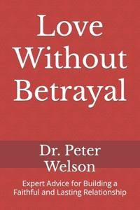 Love Without Betrayal