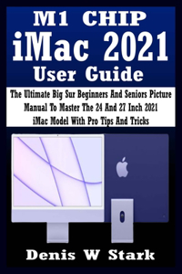 M1 CHIP iMac 2021 User Guide