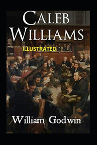 Caleb Williams Illustrated