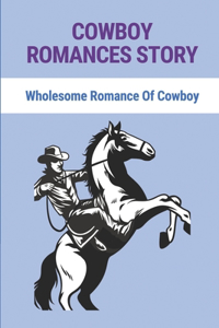 Cowboy Romances Story