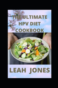 The Ultimate Hpv Diet Cookbook