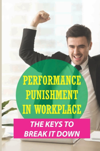 Performance Punishment In Workplace