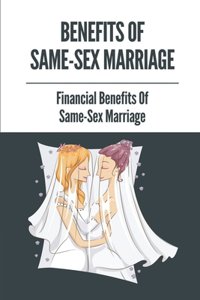 Benefits Of Same-Sex Marriage