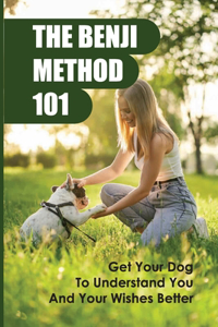 Benji Method 101