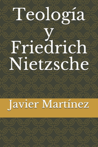 Teología y Friedrich Nietzsche