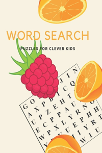 Word Search Puzzles for Clever Kids