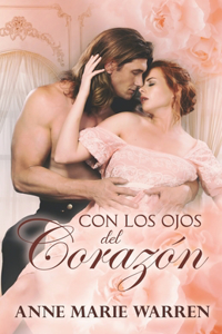 Con Los Ojos Del Corazón