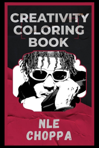 NLE Choppa Creativity Coloring Book