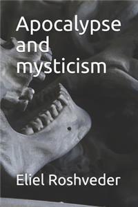 Apocalypse and mysticism
