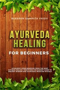 Ayurveda Healing for Beginners