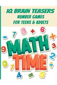 IQ Brain Teasers Number Games For Teens & Adults