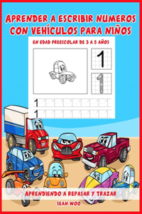Aprender a escribir numeros con vehículos para niños en edad preescolar de 3 a 5 años