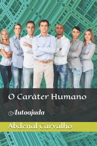 O Caráter Humano