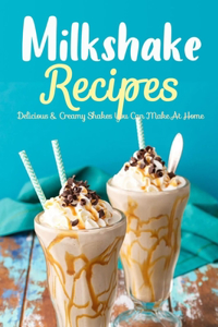 Milkshake Recipes