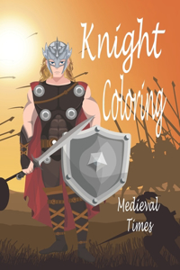 Knight Coloring Medieval Times