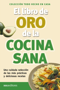 El libro de oro de la cocina sana