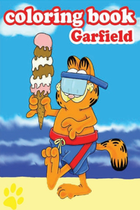 coloring book garfield: coloring book garfield / coloring book for kids / coloring book for alle age groups / garfield / best coloring book