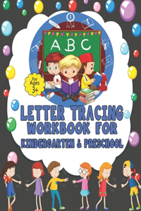 Letter Tracing Workbook For Kindergarten And Preschool