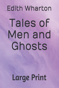 Tales of Men and Ghosts