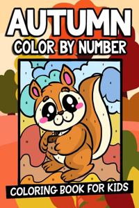 Autumn Color By Number Coloring Book For Kids